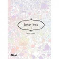 L'ERE DES CRISTAUX - TOME 10