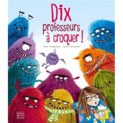 DIX PROFESSEURS A CROQUER !