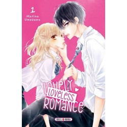 LOVELY LOVELESS ROMANCE T01
