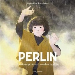 PERLIN - L'ENFANT QUI...