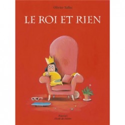 LE ROI ET RIEN