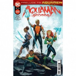 AQUAMAN THE BECOMING -6 (OF...