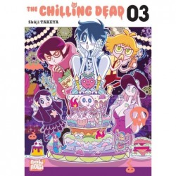 THE CHILLING DEAD T03