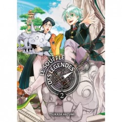 LE SOUFFLE DES LEGENDES T02