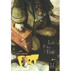DIRT T01 - LES FILS D'EDIN,...