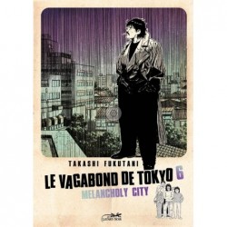 LE VAGABOND DE TOKYO VOL.6...