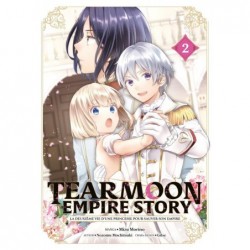 TEARMOON EMPIRE STORY - TOME 2