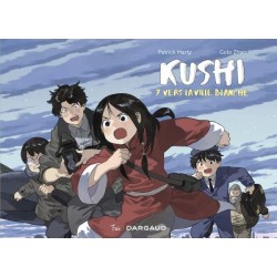 KUSHI, TOME 7. VERS LA...