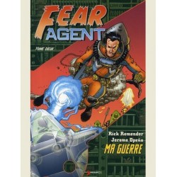 FEAR AGENT T2 - MA GUERRE