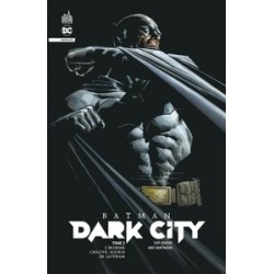 BATMAN DARK CITY - TOME 2